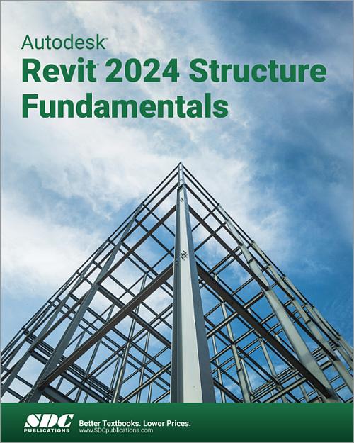 Autodesk Revit 2024 Architecture Basics, Book 9781630576004 - SDC